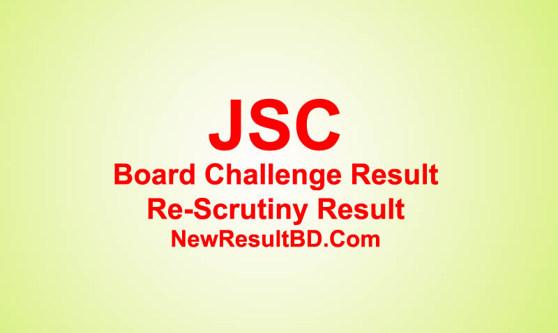 JSC Board Challenge & Re-Scrutiny Result 2020