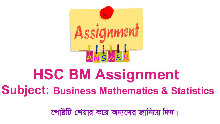 HSC BM Business Mathematics and Statistics Assignment Answer