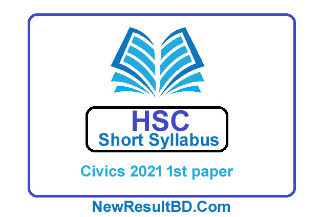 HSC Civics 1st Paper New Short Syllabus 2021 (এইচএসসি পৌরনীতি ১ম পত্র সিলেবাস)
