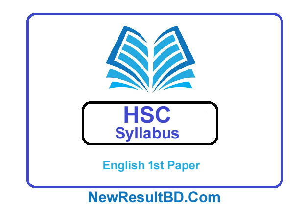 HSC English 1st Paper New Short Syllabus 2021 (এইচএসসি ইংরেজি ১ম পত্র সিলেবাস)