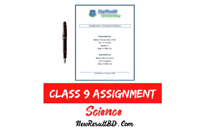 Class 9 Science Assignment