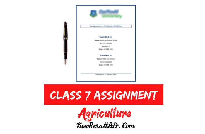 Class 7 Agriculture Assignment