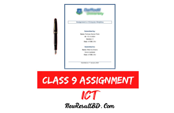 Class 9 ICT Assignment Answer