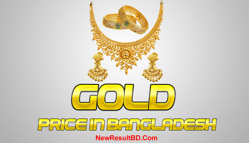 Gold Price In Bangladesh Today 1 Vori 18K, 21K, 22K Sonar Dam ...