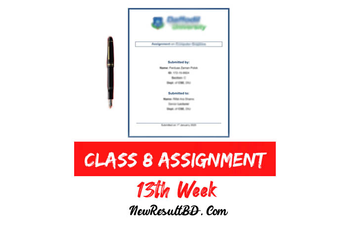 Class 8 13th Week Assignment