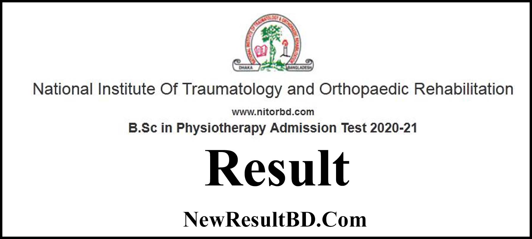 B.Sc In Physiotherapy Admission Result 2021 
