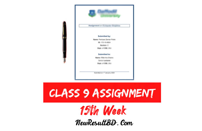 Class 9 15th Week Assignment