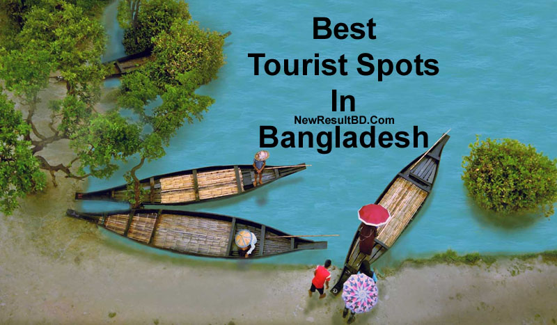 Best Tourist Spots In Bangladesh