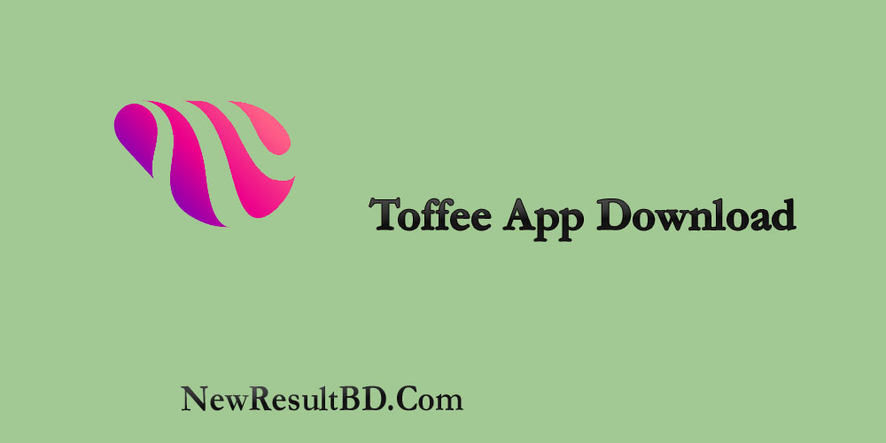 Toffee App Download Latest Version 2022 For Android, Apk, Mobile & PC