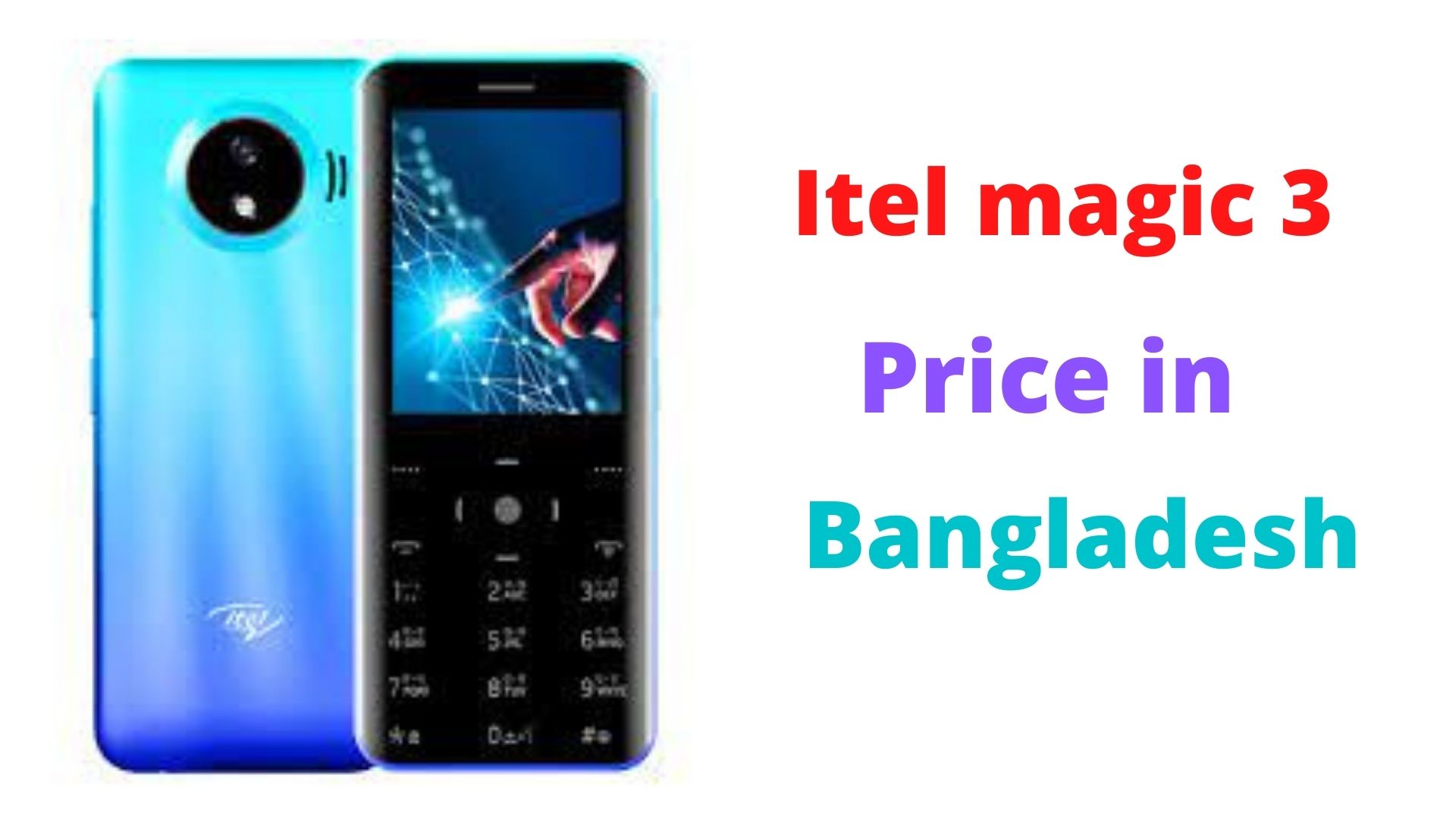Itel magic 3 Price In Bangladesh