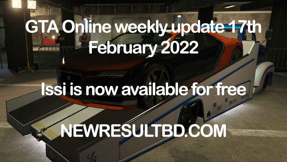 GTA Online weekly update 17th February 2022, GTA Online Weekly Update 02.17.2022