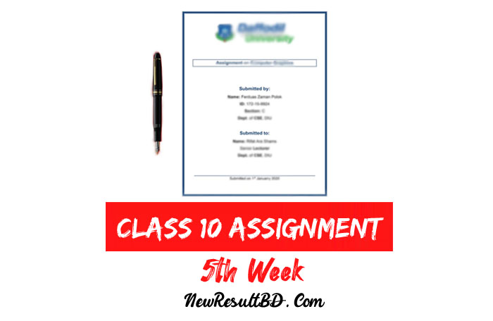 Class 10 5th Week Assignment Answer 2022