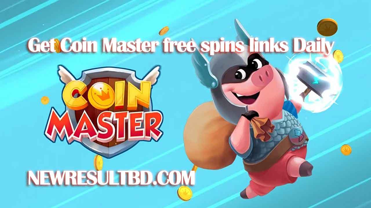 Coin Master Free Spins and Coin Links 8 May 2022 - NewResultBD.Com