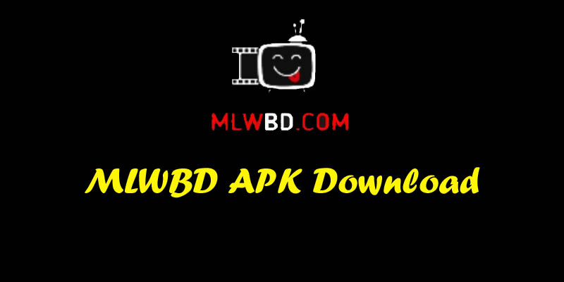 How to download the Mlwbd application