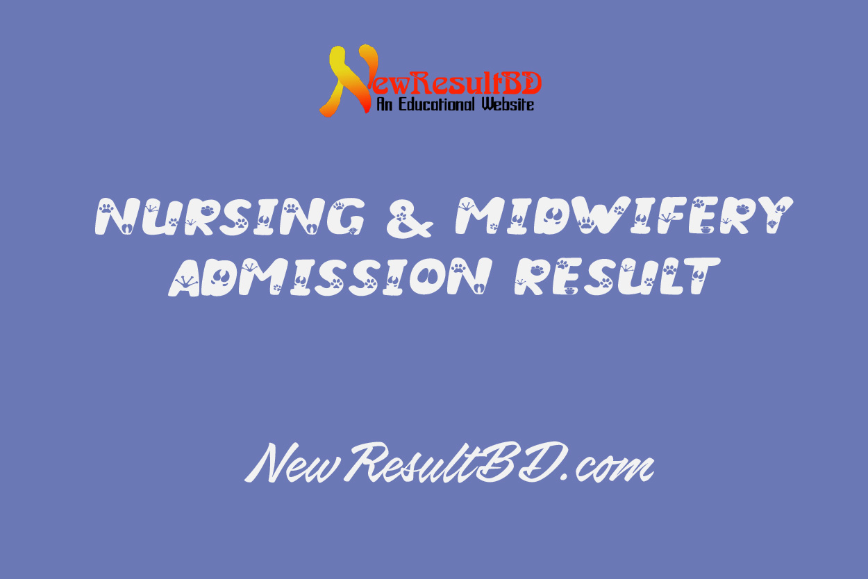 Nursing and Midwifery Admission Results - Nursing Admission Results 2022