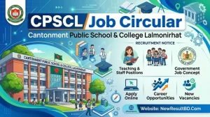 Cantonment Public School and College Lalmonirhat Job Circular 2026 – Apply Process, PDF Download